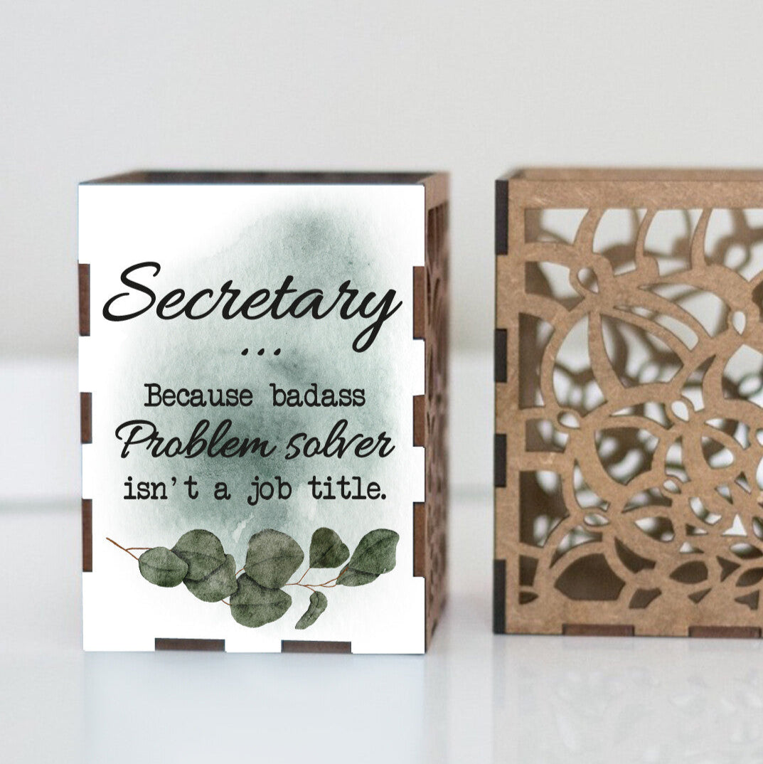 Personalised “Secretary... Because Badass Problem Solver Isn’t a Job Title” Pen Holder from Happy Look | South Africa – A motivational desk accessory. Perfect for office empowerment and customisable with personal touches. A thoughtful gift that brings joy and lasting memories. Shop now!