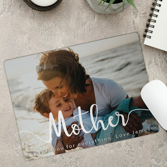 Personalised Mousepad from Happy Look | South Africa – A heartfelt design featuring a mother and child photo with the text "Mother" and "Thank you for everything. Love James." Perfect for Mother's Day and customisable with your personal message. A thoughtful gift that brings joy and lasting memories. Shop now!